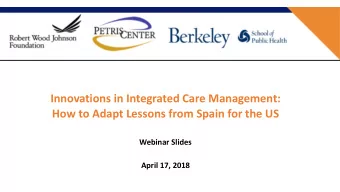 Innovations in Integrated Care Management:  How to Adapt Lessons from Spain for the US  Webinar