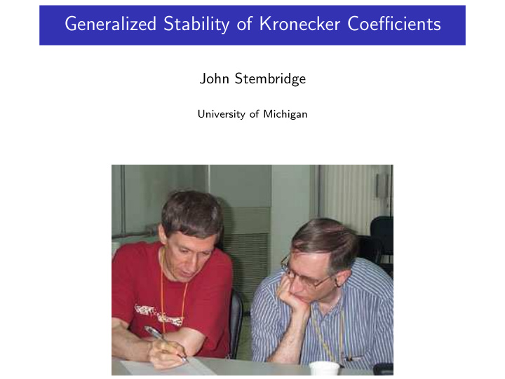 generalized stability of kronecker coefficients
