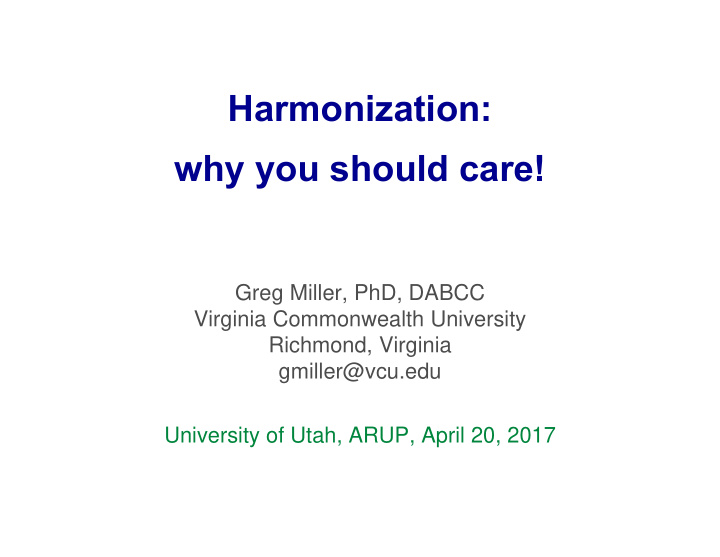 harmonization why you should care