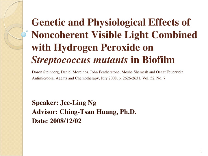 genetic and physiological effects of noncoherent visible