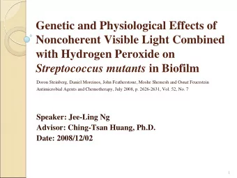 Genetic and Physiological Effects of  Noncoherent Visible Light Combined  with Hydrogen Peroxide on
