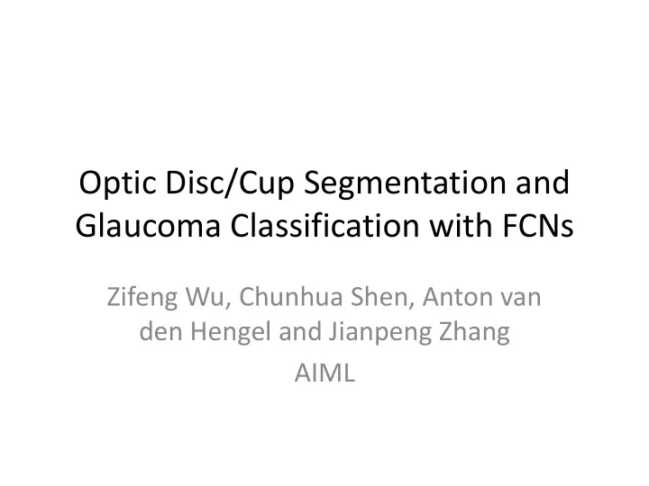 glaucoma classification with fcns