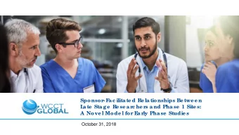 Sponsor  - F  ac ilitate d Re lationships Be twe e n  L  ate  Stage  Re se ar  c he r  s and Phase