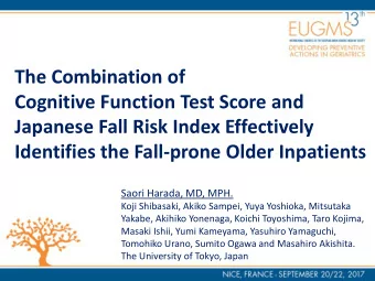 The Combination of  Cognitive Function Test Score and  Japanese Fall Risk Index Effectively