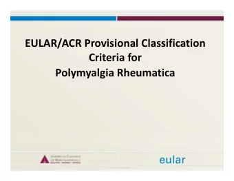 EULAR/ACR Provisional Classification  Criteria for  Polymyalgia Rheumatica