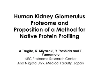 Human Kidney Glomerulus  Proteome and  Proposition of a Method for  Native Protein Profiling