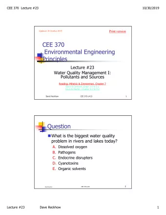 CEE 370  Environmental Engineering  Principles  Lecture #23  Water Quality Management I: