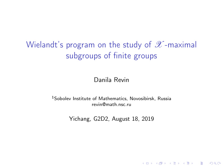 wielandt s program on the study of x maximal subgroups of