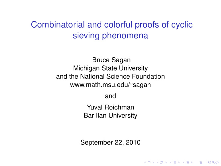 combinatorial and colorful proofs of cyclic sieving