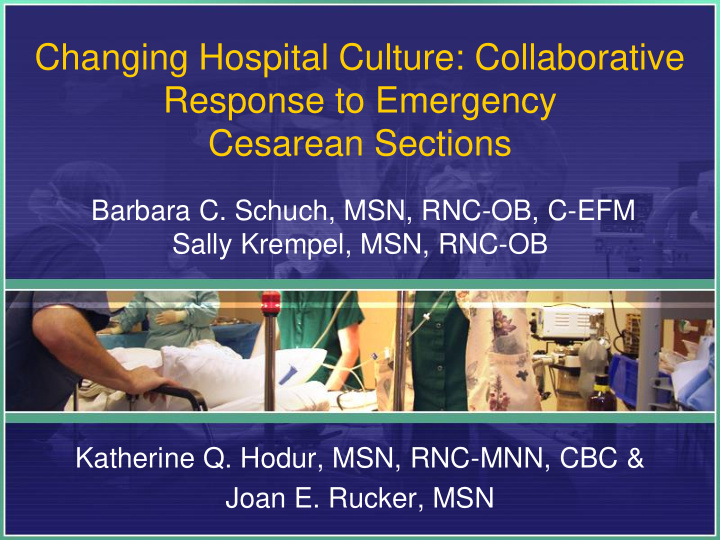 changing hospital culture collaborative response to