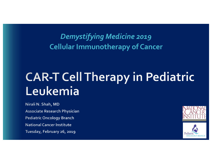 demystifying medicine 2019 cellular immunotherapy of