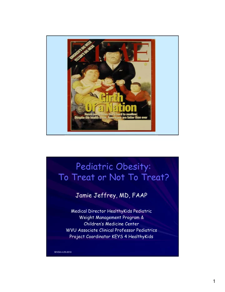 pediatric obesity to treat or not to treat