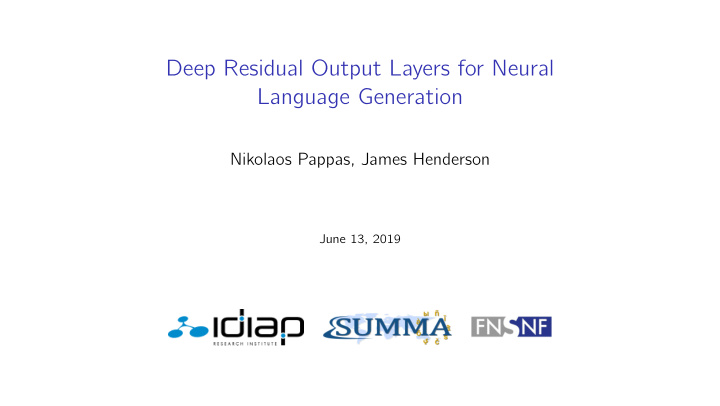 deep residual output layers for neural language generation