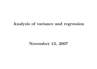 Analysis of variance and regression  November 13, 2007  SAS graphics  Scatter plots