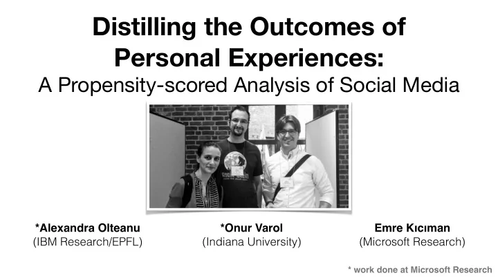 distilling the outcomes of personal experiences