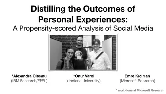 Distilling the Outcomes of  Personal Experiences:  A Propensity-scored Analysis of Social Media