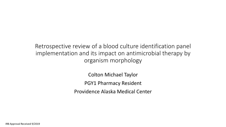 retrospective review of a blood culture identification