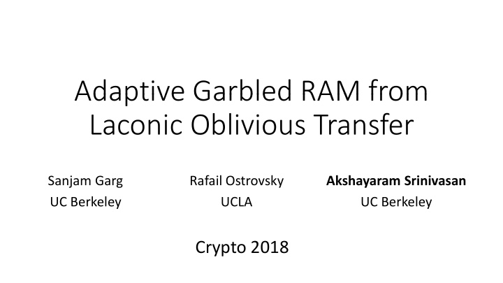 adaptive garbled ram from adaptive garbled ram from