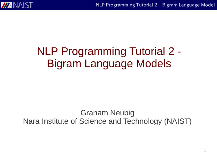 nlp programming tutorial 2 bigram language models