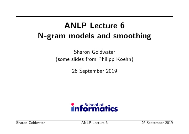 anlp lecture 6 n gram models and smoothing