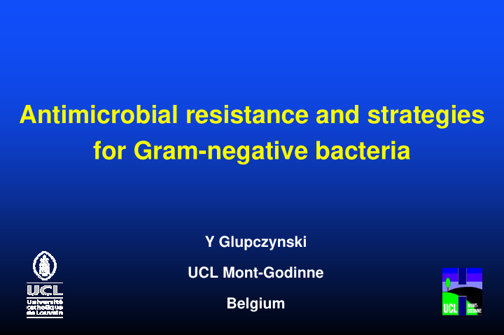antimicrobial resistance and strategies for gram negative