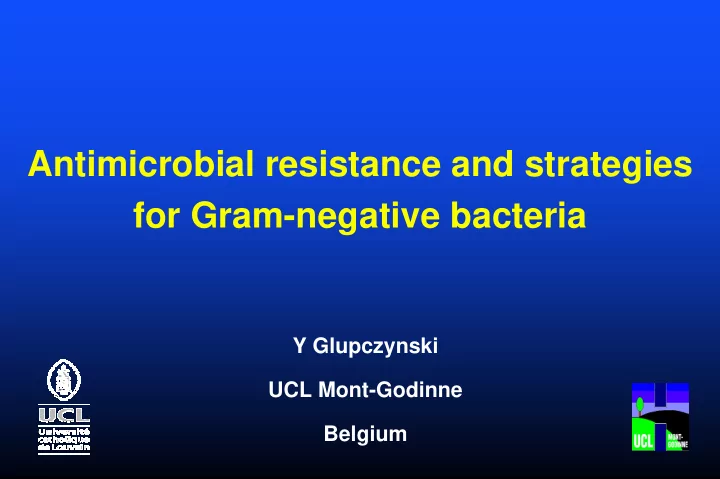 antimicrobial resistance and strategies for gram negative