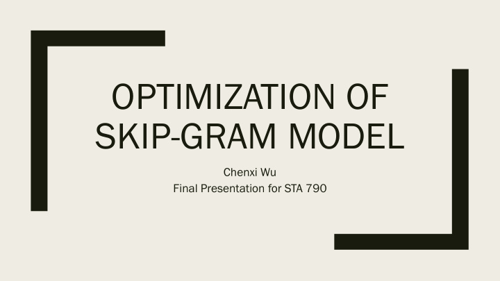 optimization of skip gram model