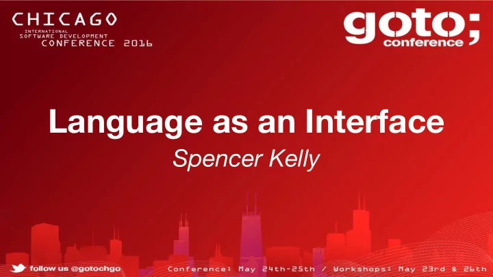 language as an interface