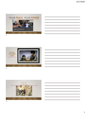 YOUR PEACE,  YOUR POWER  1  ORIGINAL  CAST MEMBER  OF SESAME  STREET  2  SESAME STREET  AKA