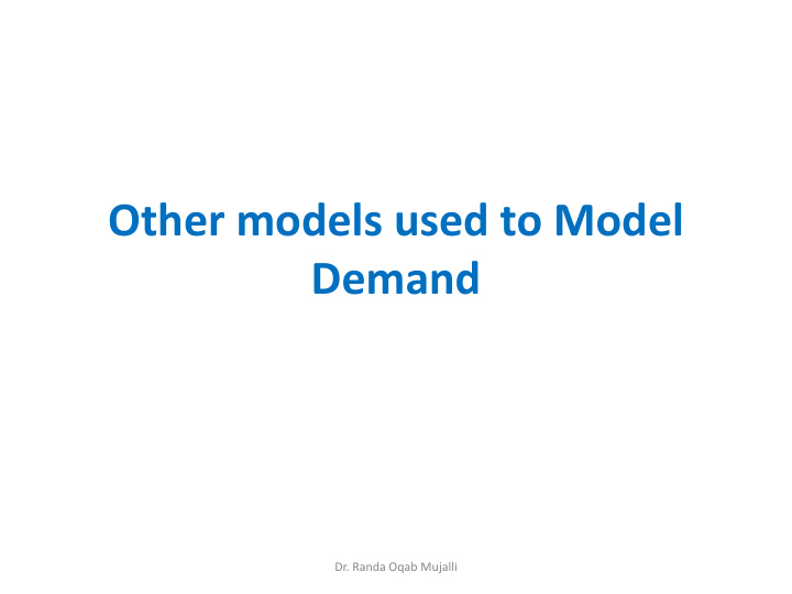 other models used to model demand