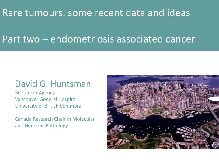 part two endometriosis associated cancer