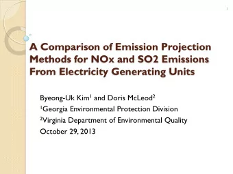 A Comparison of Emission Projection  Methods for NOx and SO2 Emissions  From Electricity Generating