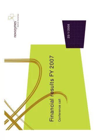 Financial results FY 2007  Conference call  2007 highlights  Very satisfactory sales growth  Key