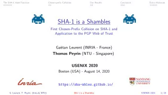 SHA-1 is a Shambles  First Chosen-Prefix Collision on SHA-1 and  Application to the PGP Web of