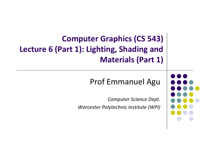 computer graphics cs 543 lecture 6 part 1 lighting