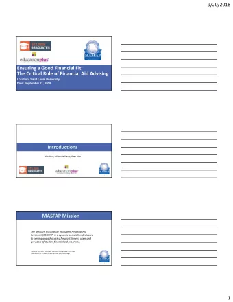 Ensuring a Good Financial Fit:  The Critical Role of Financial Aid Advising  Location: Saint Louis