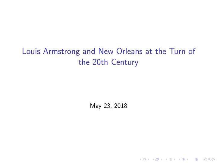 louis armstrong and new orleans at the turn of the 20th