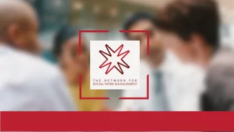 ABOUT THE NETWORK  The Network for Social Work Management is a professional, international
