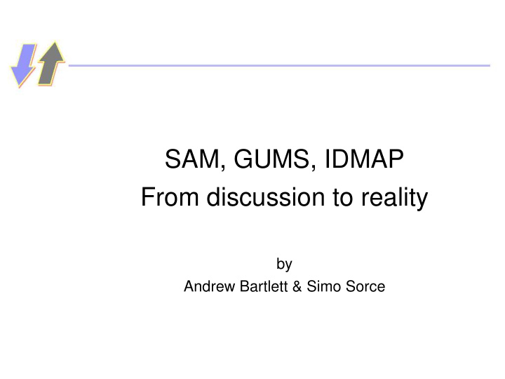 sam gums idmap from discussion to reality