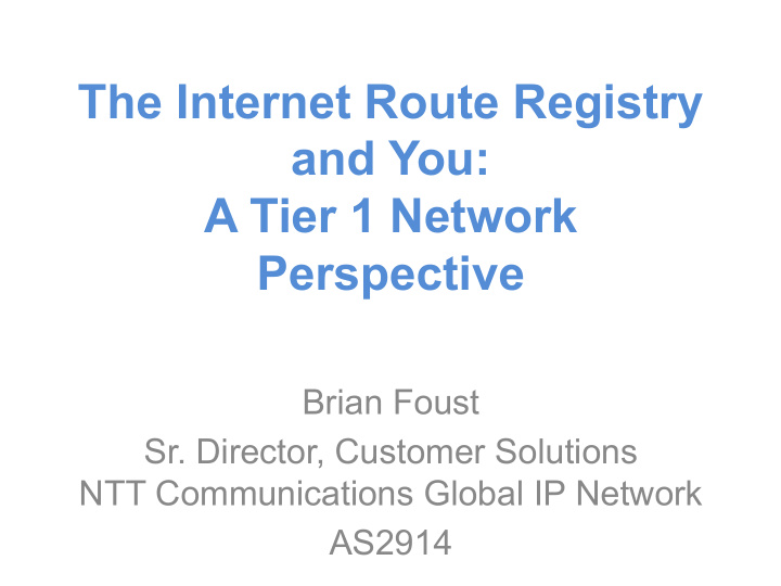 the internet route registry and you a tier 1 network