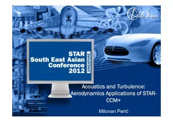 Acoustics a  and  nd T  Turbule  lenc  nce:  :  Aerodyna  ynami  mics A  Appli  lications  ns o  of