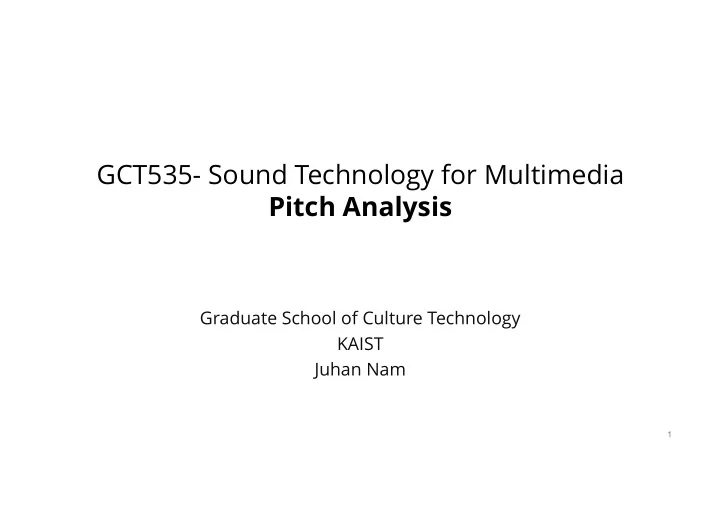 gct535 sound technology for multimedia pitch analysis