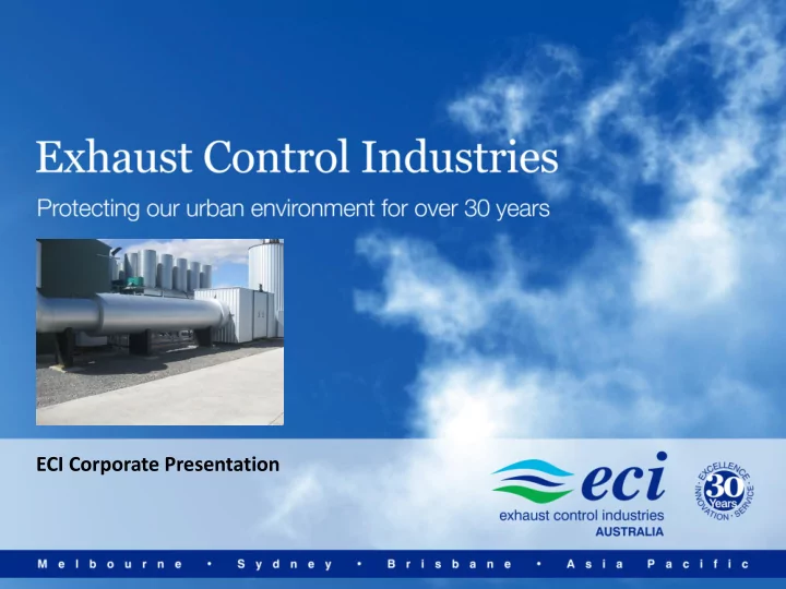 eci corporate presentation about eci australia
