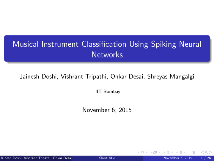 musical instrument classification using spiking neural