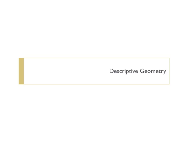 descriptive geometry a typical problem can you work out