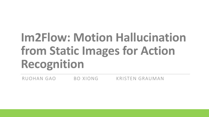 im2flow motion hallucination