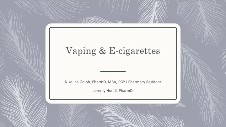 vaping e cigarettes