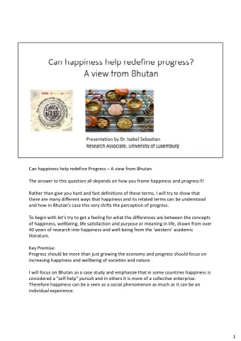 Can happiness help redefine Progress  A view from Bhutan  The answer to this question all