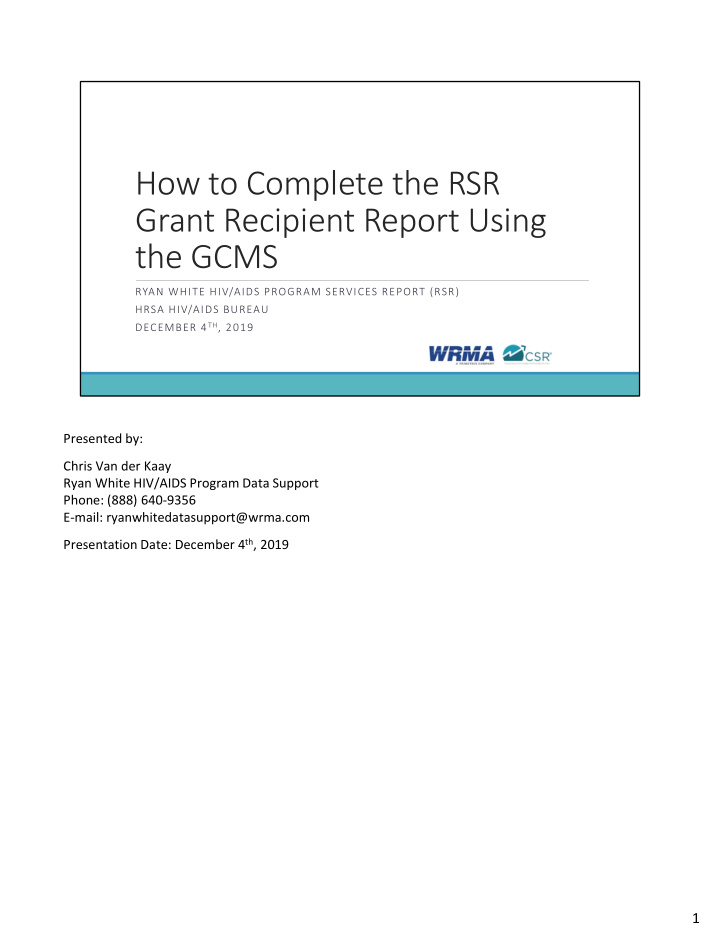 how to complete the rsr grant recipient report using the