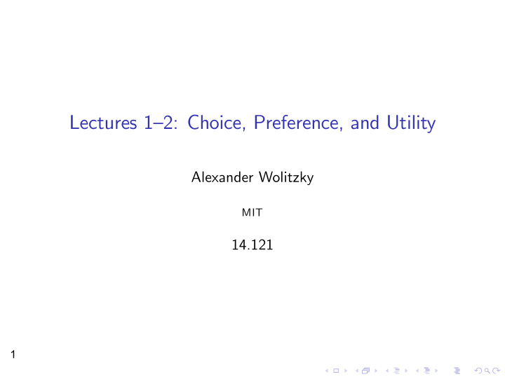 lectures 1 2 choice preference and utility